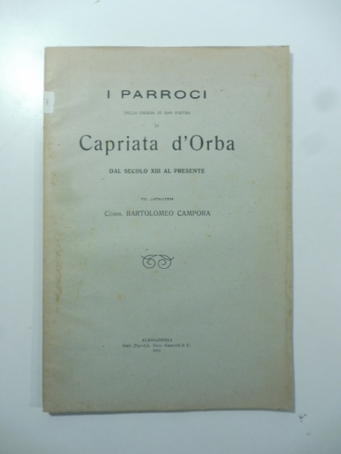 I parroci della Chiesa di San Pietro di Capriata d'Orba dal secolo XIII al presente